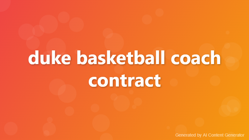duke basketball coach contract