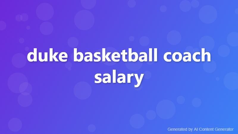 duke basketball coach salary